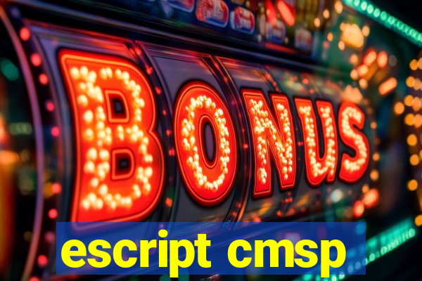 escript cmsp